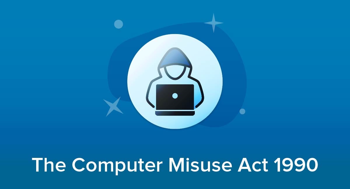 The Computer Misuse Act 1990