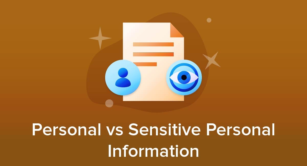 Personal vs Sensitive Personal Information