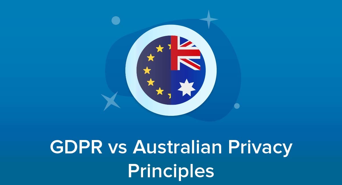 GDPR vs Australian Privacy Principles